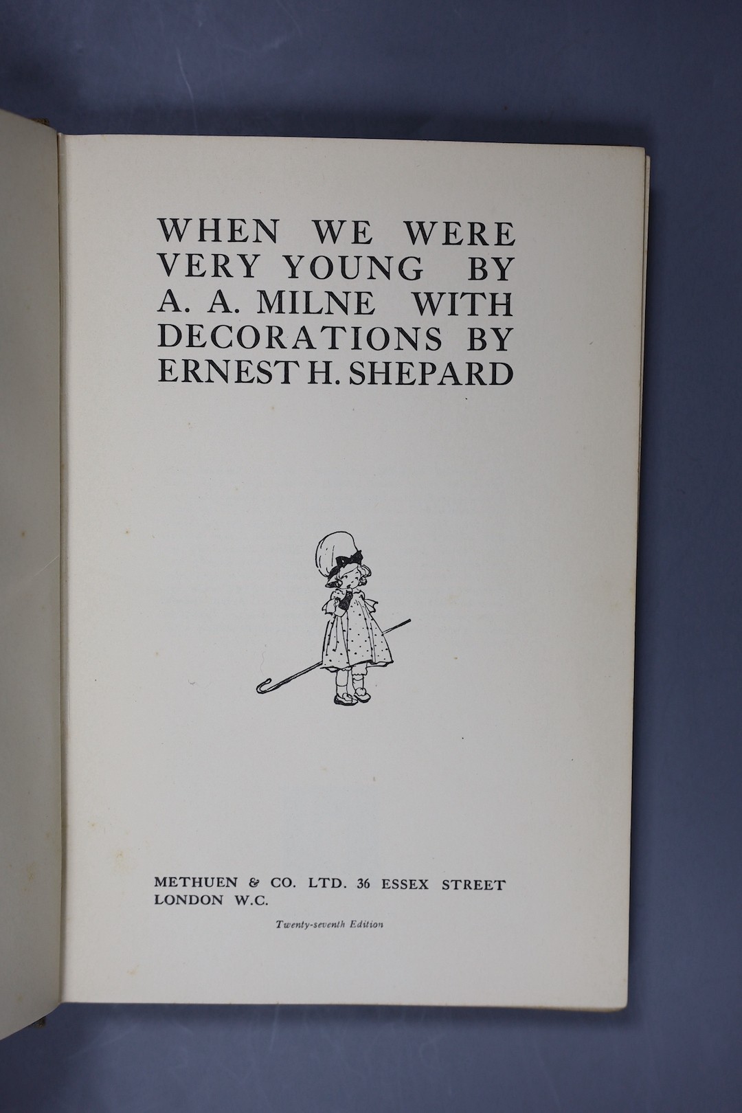 When We Were Very Young, Now We Are Six and The House At Pooh Corner by A. A. Milne